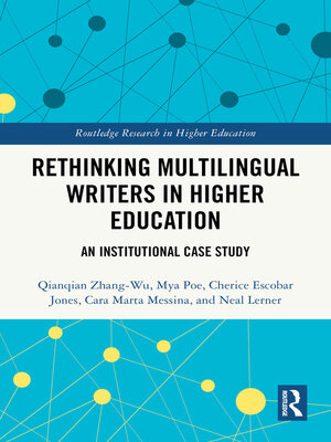 cover image of Rethinking Multilingual Writers in Higher Education